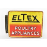 A vintage enamel advertising sign for ELTEX 'Poultry Appliances', double sided with wall mounting