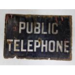 A double sided Public Telephone, enamel sign, 30h x 45.5w, Location