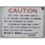 A Modern Enamelled Caution Sign for Wyatt Bros, (Whitchurch) Ltd, 40x30cms