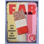 A Reproduction Enamel Effect Sign, Printed on Tin For "Fab" Ice Lolly, 50x70cms