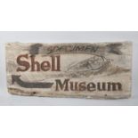 A Double Sided Vintage Wooden Sign, Specimen "Shell Museum" to One Side, "Shells, Shark Jaws" to the