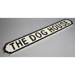 A Wooden Sign, The Dog House, 57cms Wide