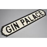 A Wooden Sign, Gin Palace, 55cms Wide