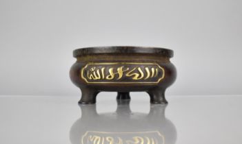 A Heavy Bronze Censer on Tripod Support decorated with Shahada Islamic Script in Gilt, 16cms