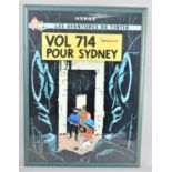 A Reproduction Tin Tin Poster, 'Vol 714 Pour Sydney', 49x69cm, Framed and Glazed