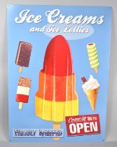 A Reproduction Advertising Sign Printed on Tin for Ice Cream and Lollies, 50x70cms