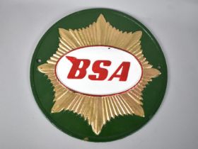 A Reproduction Cast Metal Cold Painted Sign for BSA Motorcycles, 24.5cms Diameter Plus VAT