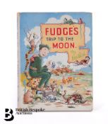 Ken Reid 1st Edition Fudge's Trip to the Moon 1947