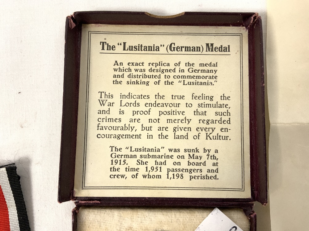 A GERMAN IRON CROSS MEDAL, AND A EXACT REPLICA OF THE " LUSITANIA " [GERMAN] MEDAL. - Image 3 of 9