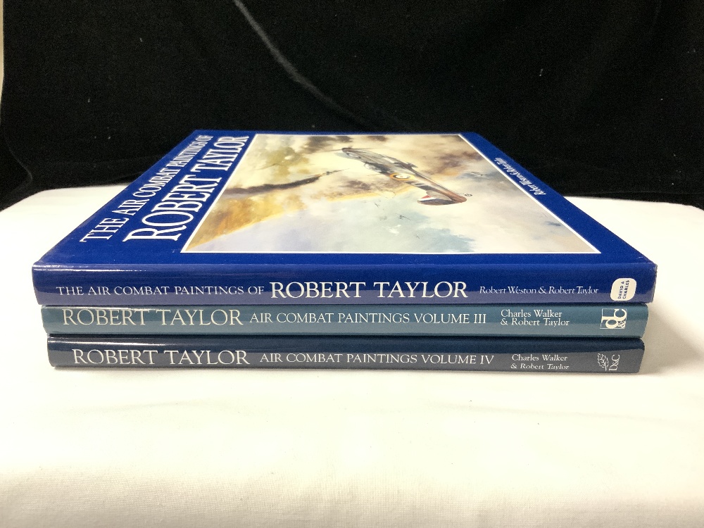 ROBERT TAYLOR - 3 VOLUMES OF AIR COMBAT PAINTINGS; TWO SIGNED BY THE ARTIST. - Image 4 of 4