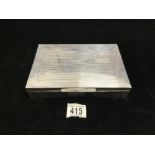 LARGE RECTANGULAR CIGARETTE BOX STAMPED 925; WITH ENGINE TURNED LID; 22 CMS.