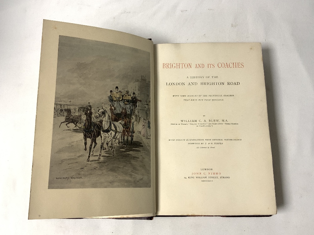 LEATHER BOUND BOOK - BRIGHTON AND ITS COACHES BY WILLIAM C.A. BLEW; 1894.