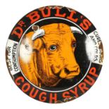 A circular enamel advertising sign "Dr Bull's Cough Syrup", diameter 39.5cm