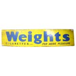 An early 20th century tin sign 'Weights' Cigarettes For More Pleasure, length 147.5cm