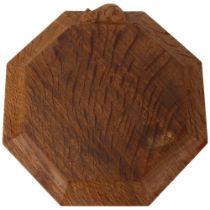 ROBERT MOUSEMAN THOMPSON - octagonal oak cheeseboard with carved mouse edge, 19cm across Good