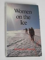 Elizabeth Chipman 'Women on the ice, a history of women in the far south', published by The
