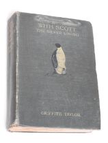 Griffith Taylor 'With Scott: The Silver Lining', 1st edition, published 1916 by Smith, Elder &