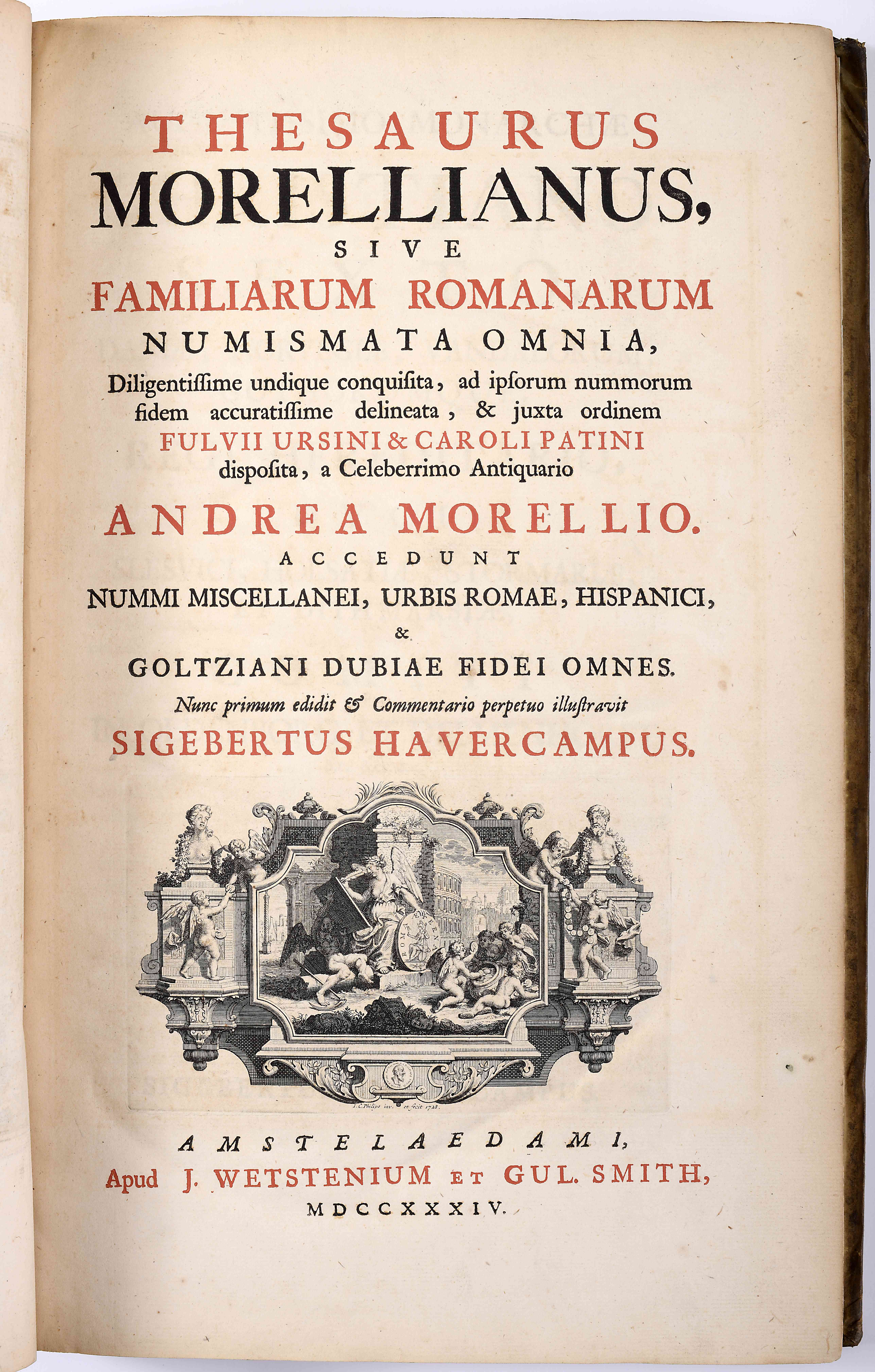 MORELLIO, Andrea.- Thesaurus Morellianus, sive Familiarum Romanorum numismata omnia, diligentissime 