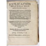 RODRIGUES, Frei Manuel, O.F.M.- EXPLICACION | DE LA BVLLA DE LA | SANCTA CRVZADA. | Y de las clausul