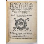 HERRERA Y TORDESILLAS, Antonio de.- CINCO LIBROS | DE ANTONIO DE | HERRERA DE LA HIS- | toria de Por