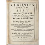 VASCONCELOS, Pe. Simão de, S.J.- CHRONICA | DA | COMPANHIA | DE | JESV | DO ESTADO DO BRASIL: | DO Q