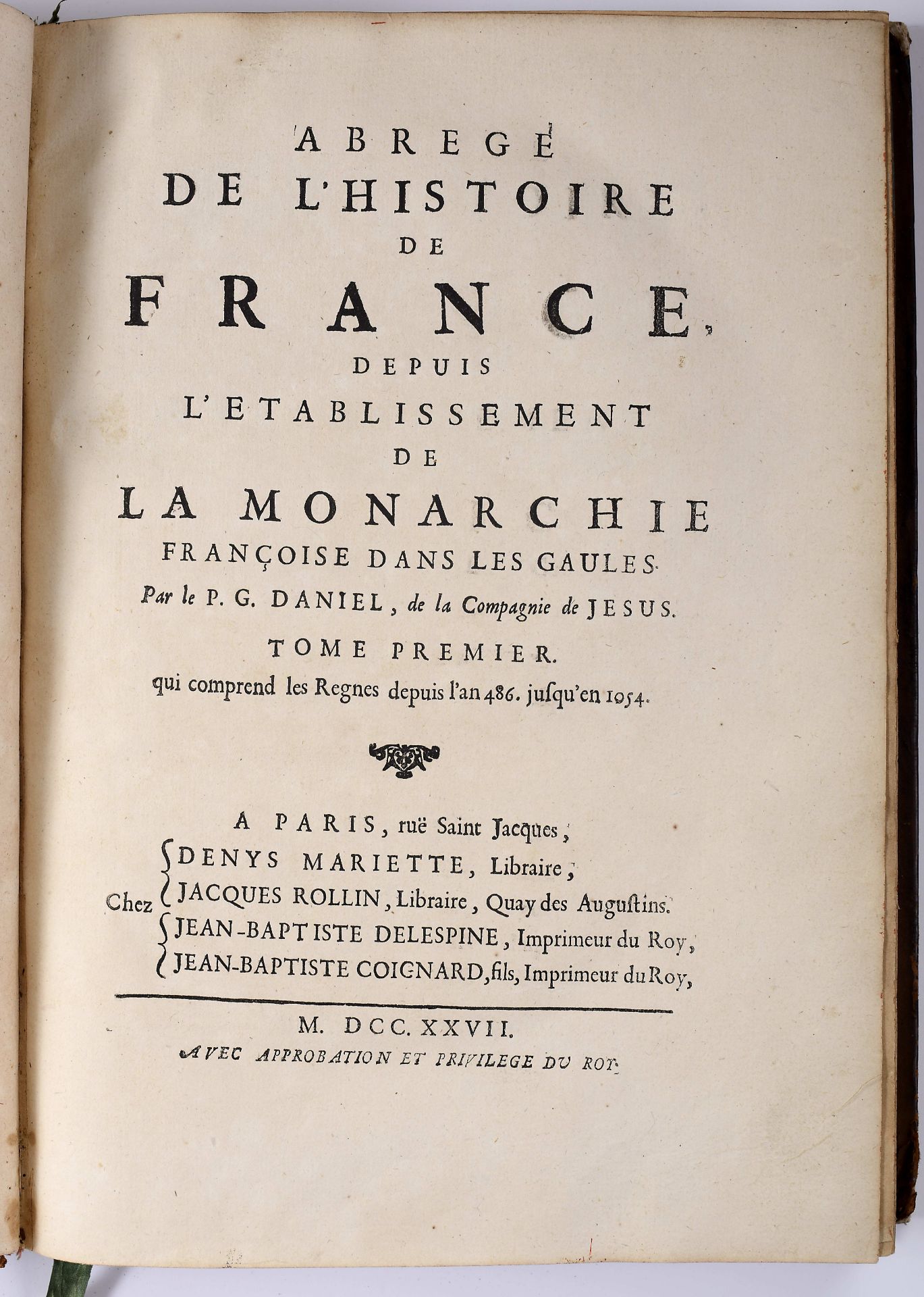 DANIEL, Pe. Gabriel, S.J.- Abrégé de l’histoire de France depuis l’etablissement de la Monarchie Fra