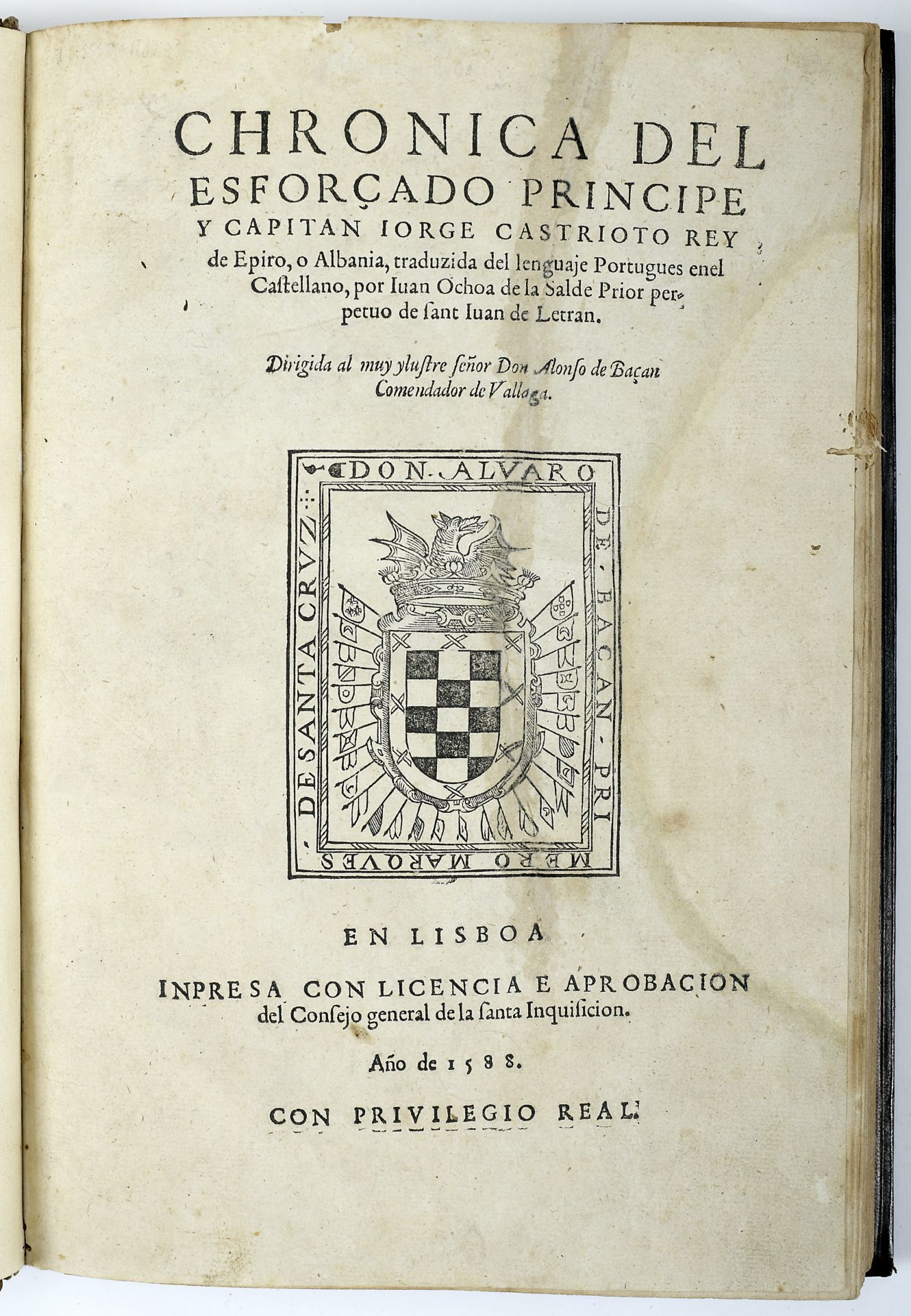 [BARLEZIO, Marino].- CHRONICA DEL | ESFORÇADO PRINCIPE | Y CAPITAN IORGE CASTRIOTO REY | de Epiro, o