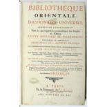 HERBELOT, Bathélemy d’.- La bibliothèque orientale, ou dictionnaire universel contenant generalement