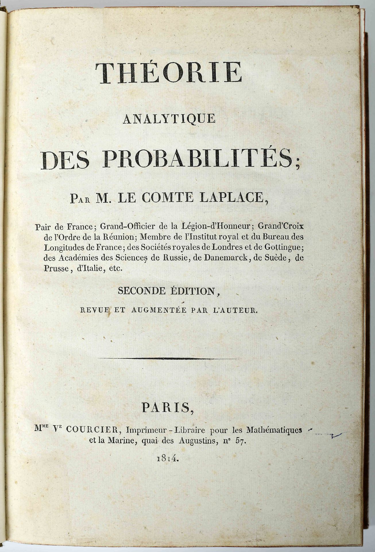 LAPLACE, Pierre Simon, Comte de.- Théorie analytique des probabilités.- Seconde édition, revue et au