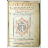 CATECHISMO | ROMANO DO PAPA | PIO QVINTO DE GLO- | RIOSA MEMORIA. | Nouamente tresladado de latim em