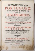 FORTES, Manuel de Azevedo.- O engenheiro portuguez: divido em dous tratados. [...] Obra moderna, e d