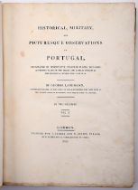 LANDMANN, George Thomas.- Historical, military and picturesque observations on Portugal, illustrated