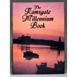 The Ramsgate Millenium Book - limited edition number 1056/1500, published by the Ramsgate Society,