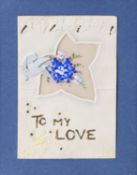 SEVEN EARLY 20th CENTURY VALENTINE AND OTHER SENTIMENTAL CARDS, with hand-painted or embroidered
