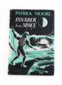 SCI-Fi. Patrick Moore - Invader From Space, pub Brooke, first Ed Sept, 1963, in original 10s 6d net,