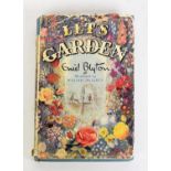 Enid Blyton - Lets Garden, illustrated William McLaren, pub Latimer House Limited, 1948 first