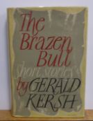 Gerald Kersh - The Brazen Bull, Short Stories, pub William Heinemann ltd, 1st ed 1952, with dj