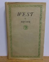 Annie Winifred Ellerman (Bryher) - West, pub Jonathan Cape, 1925 1st edition, with dj, priced 4s