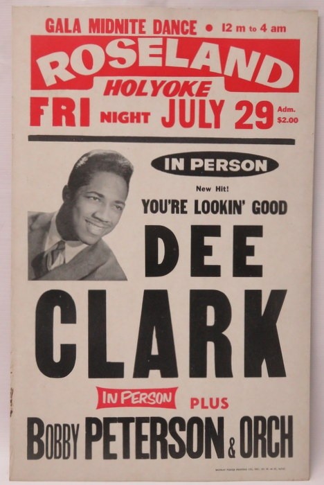 Dee Clark Concert poster for Roseland Holyoke, Friday 29th July 1962. 56cms x 36cms