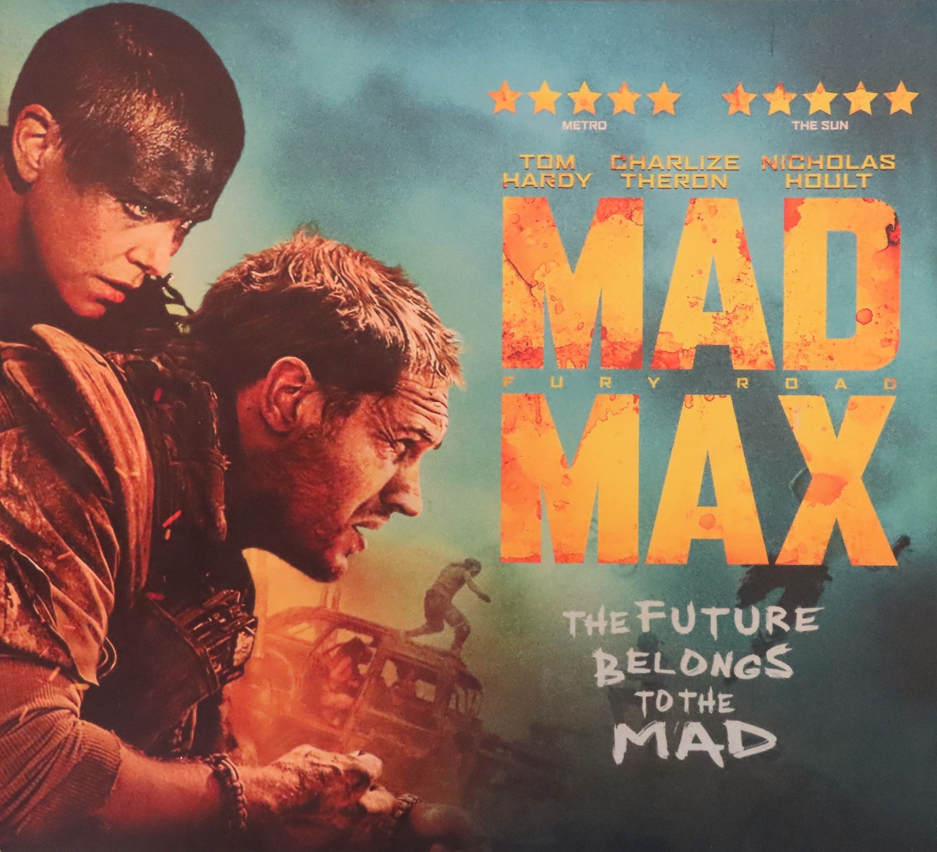 Mad Max Fury Road cardboard advertisement. Approx. 34cms x 48cms reasonable used condition.