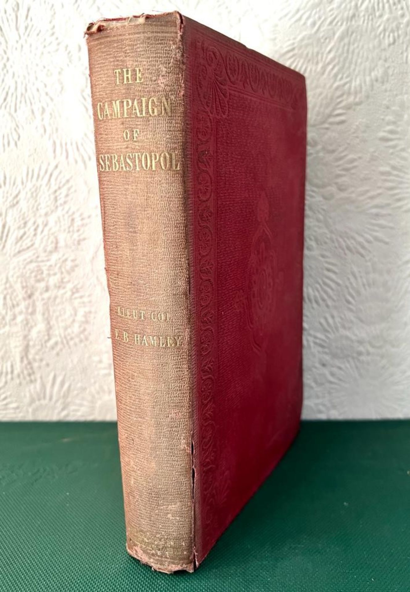 HAMLEY, EDWARD BRUCE, 'THE STORY OF THE CAMPAIGN OF SEBASTOPOL', 1855, CLOTH BACK