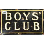 An enamelled metal Boys Club sign, 37 x 22cm.