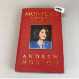 A hardback first edition copy of Monica's story by Andrew Morton signed my Monica Lewinsky.