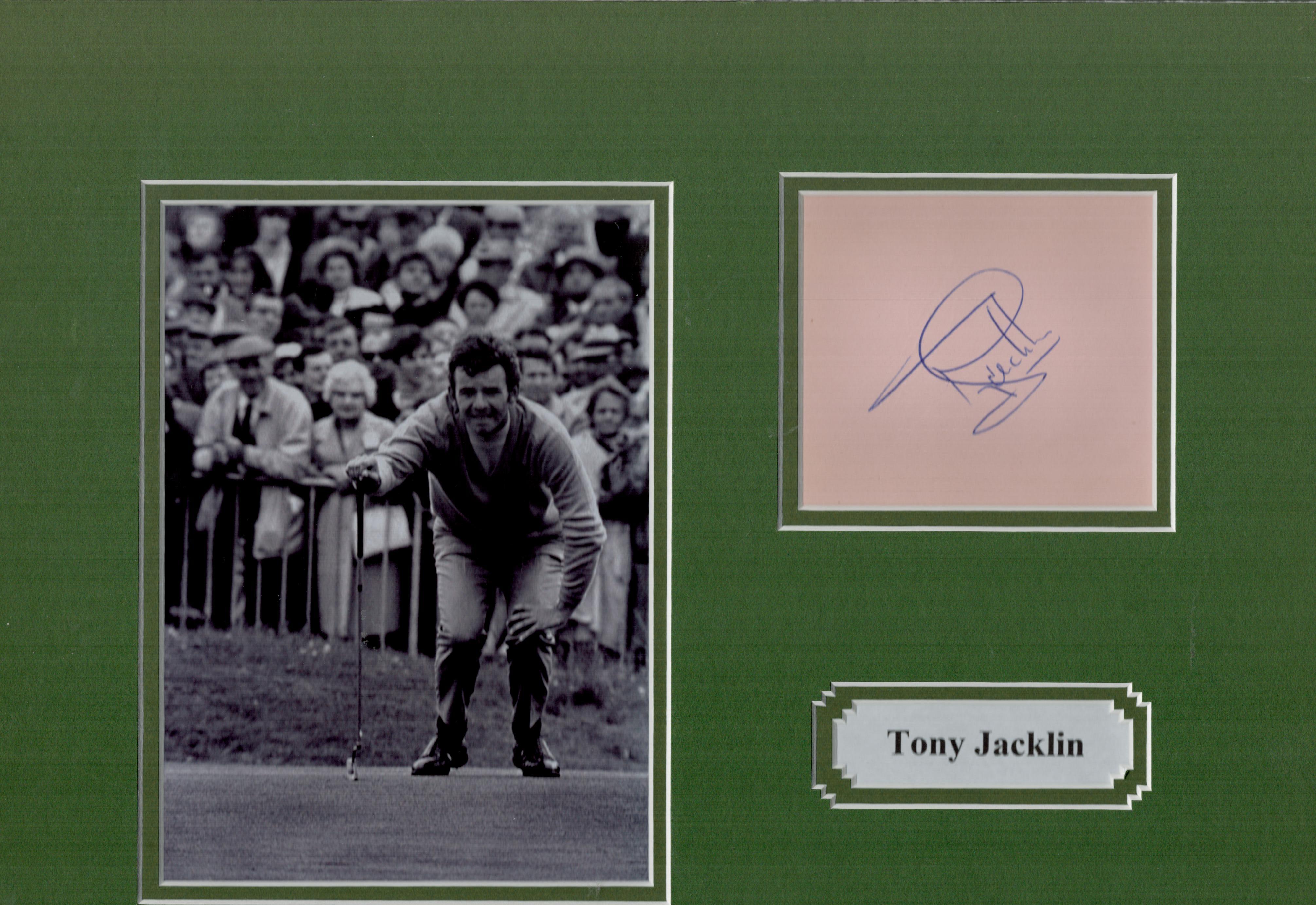Tony Jacklin 11x14 overall size mounted signature piece. Jacklin CBE (born 7 July 1944) is a retired