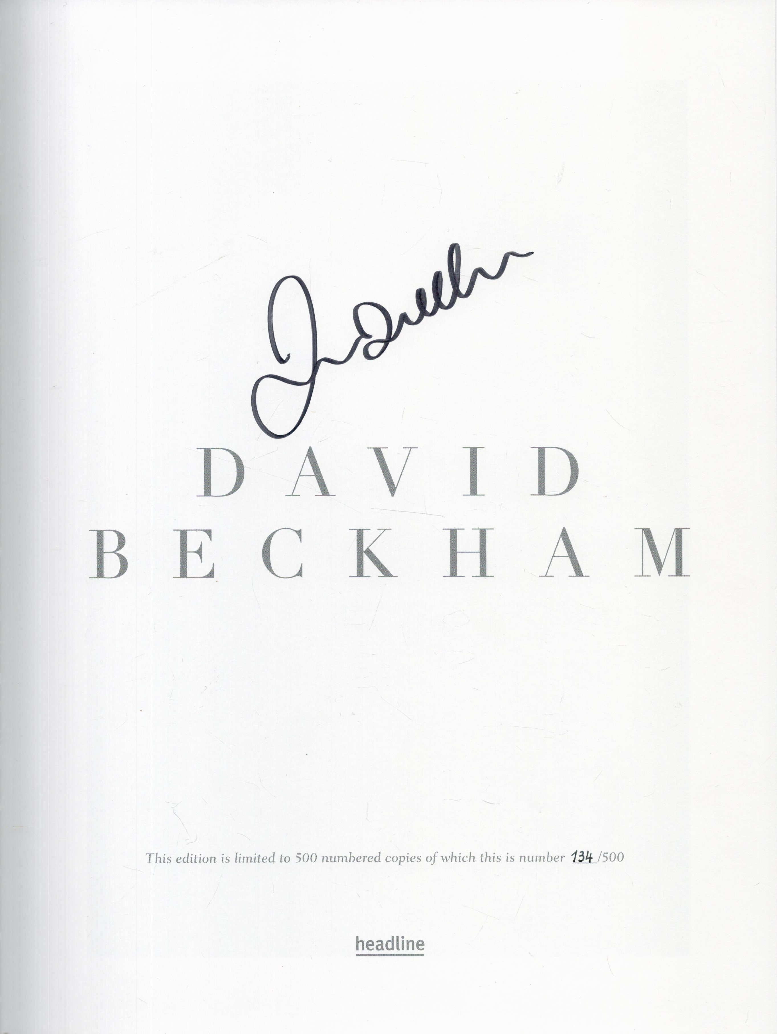 David Beckham signed limited edition hardback book titled David Beckham this edition is limited to - Image 2 of 3