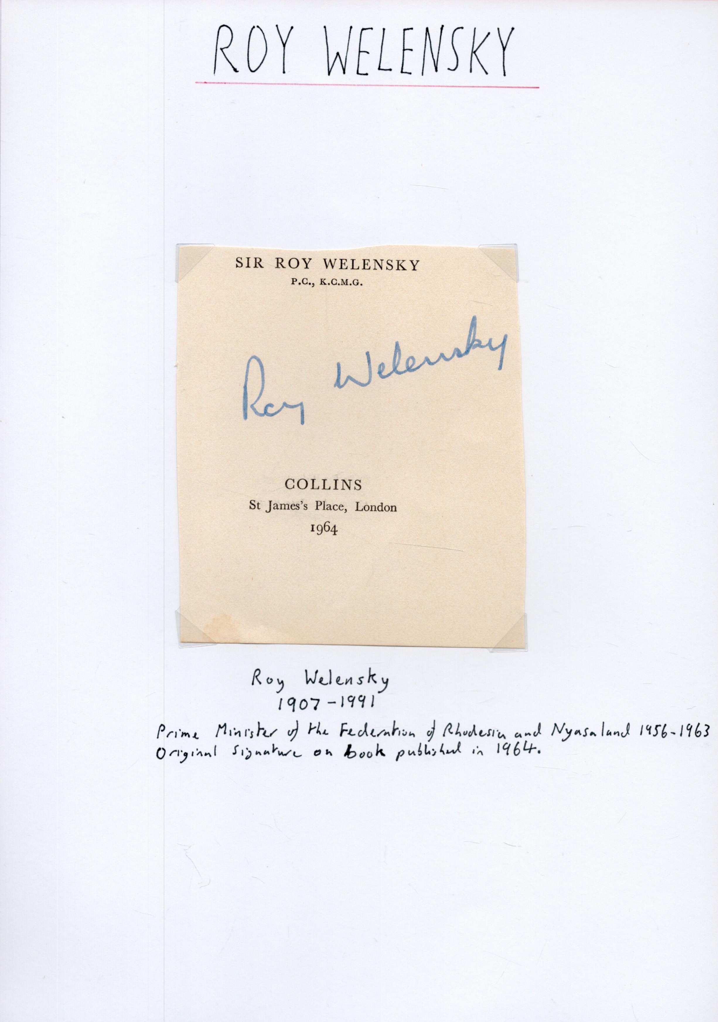 Sir Roland "Roy" Welensky, KCMG Signed Page of His Book in 1964. Signed in blue ink. Welensky was