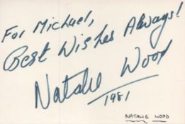 Natalie Wood Signed 4 x 3 inch approx White Autograph Card. Dedicated. Good Condition. All