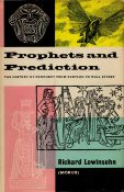 Richard Lewinsohn Prophets and Predictions. The history of prophesy from Babylon to Wall Street.