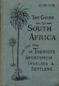 The Guide to South Africa For the use of sportsmen, invalids and settlers 1905 - 1906 edition. 477