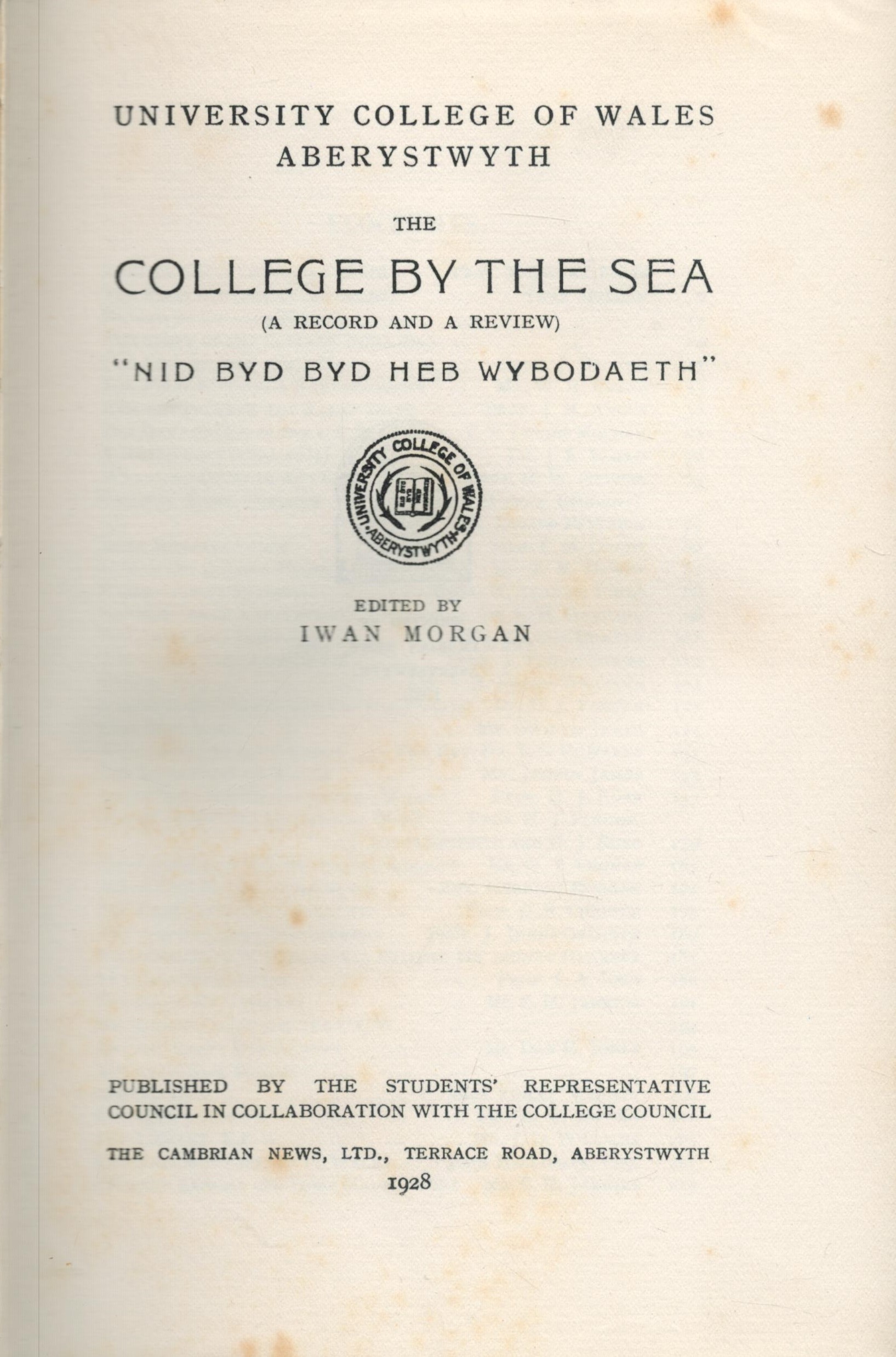 University College of Wales, Aberystwyth: The College by the Sea (a record and review) with - Image 2 of 3